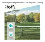 Mesa De Jardin Plegable Rofft 1.8 Mts Valija Para Camping